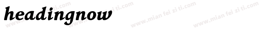 headingnow 86字体转换